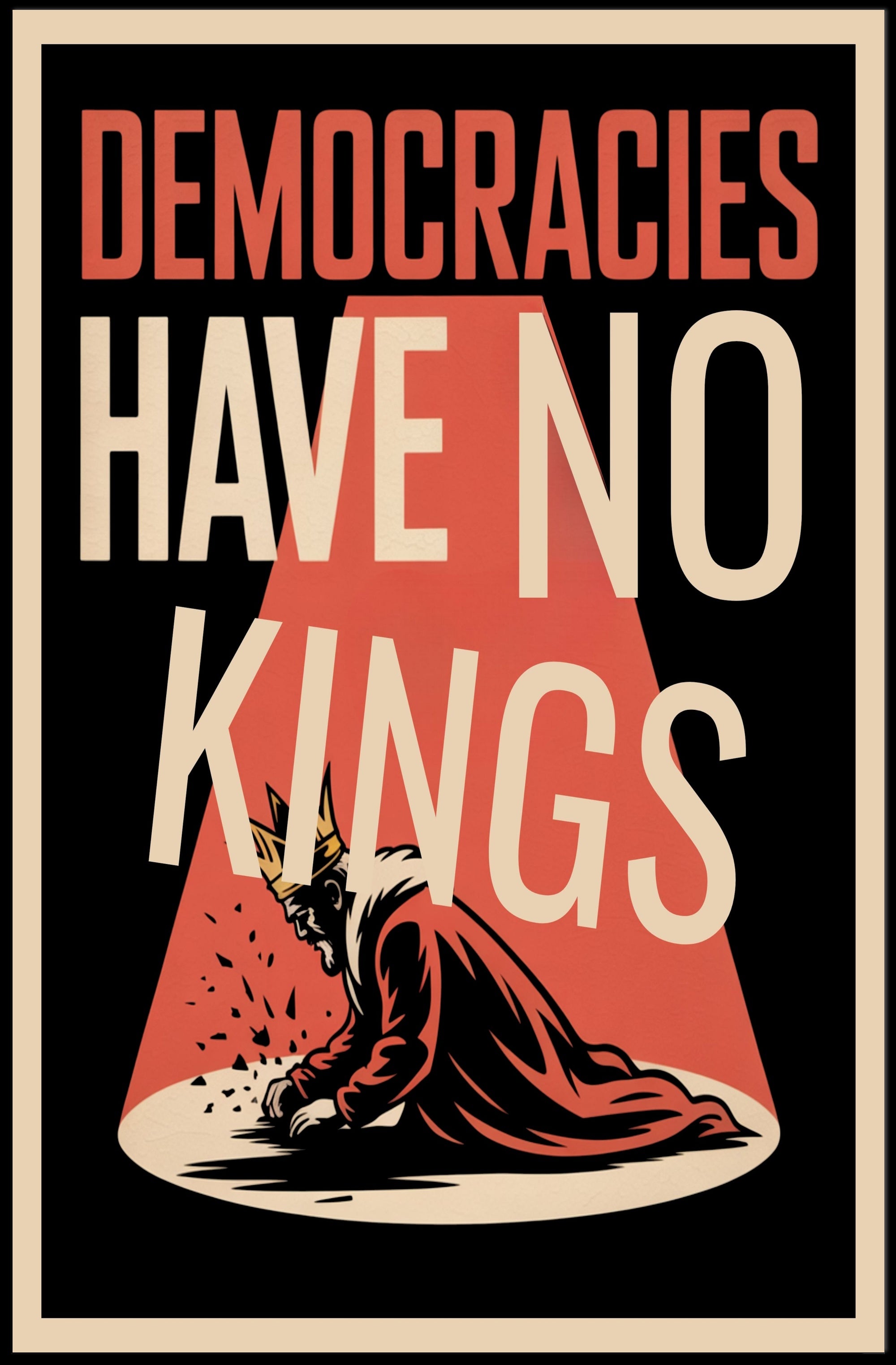 Democracy Triumphs Over Royalty Political or Propaganda Poster