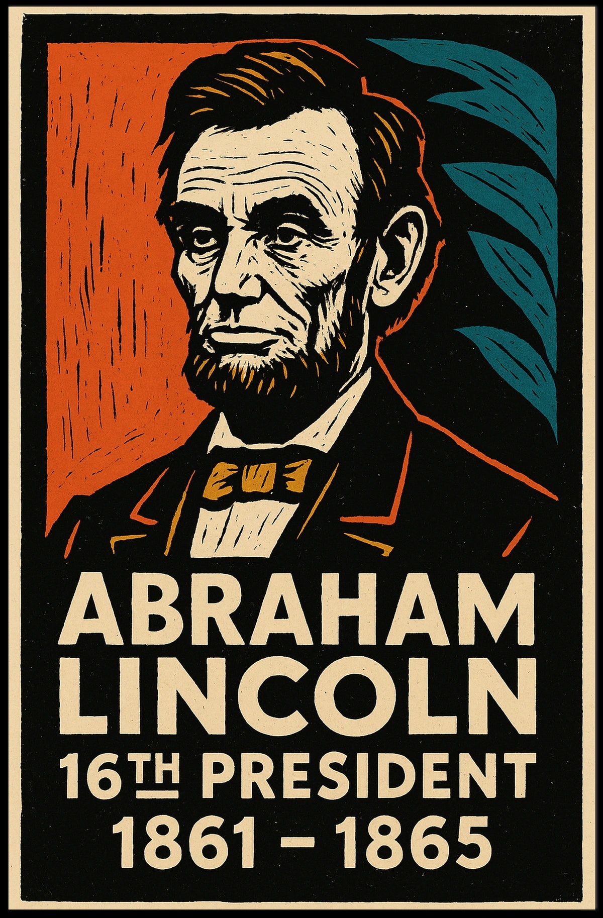 Abraham Lincoln 16th President Poster