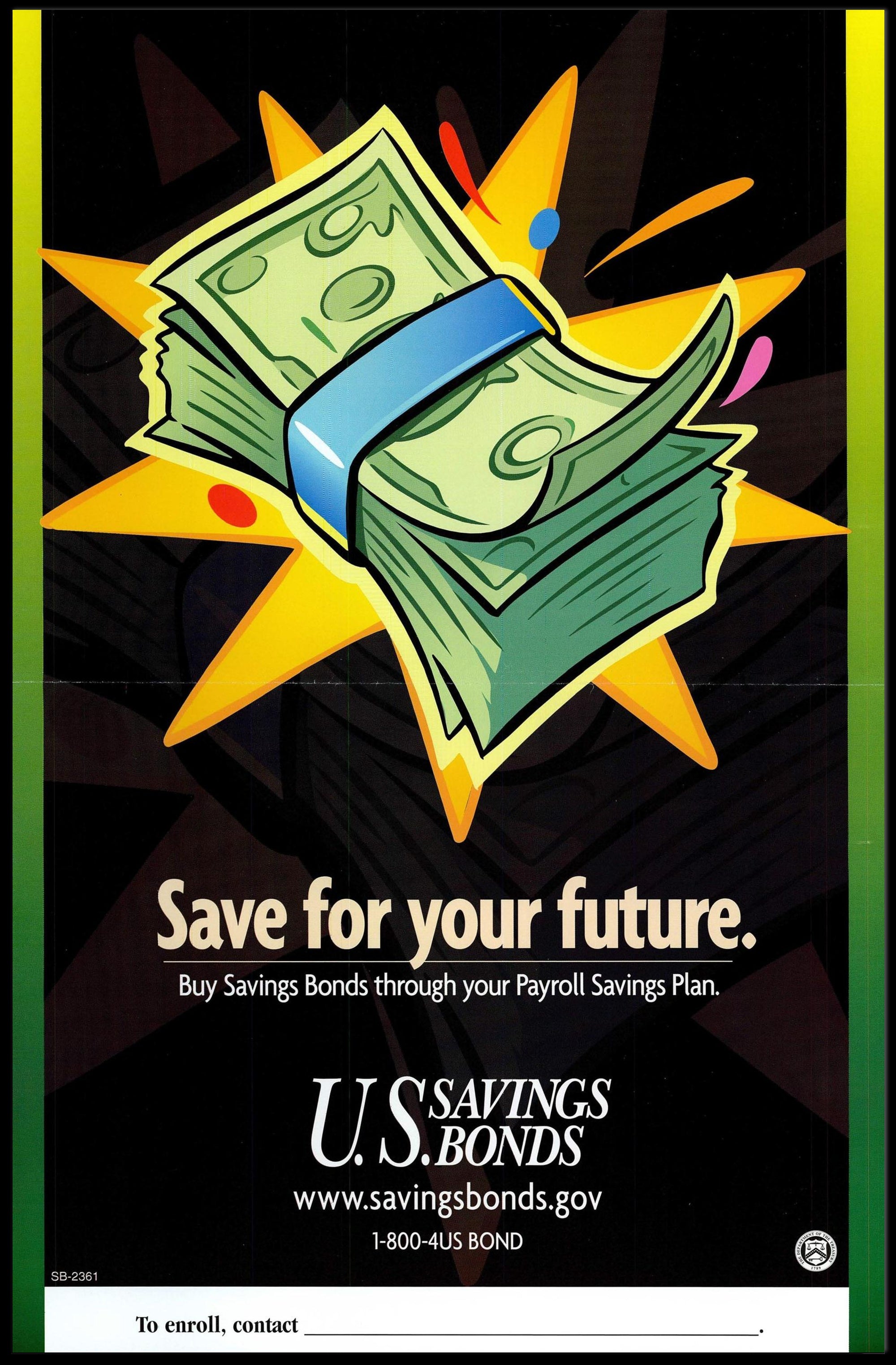 Save for Your Future with U.S. Savings Bonds Poster PosterGoat
