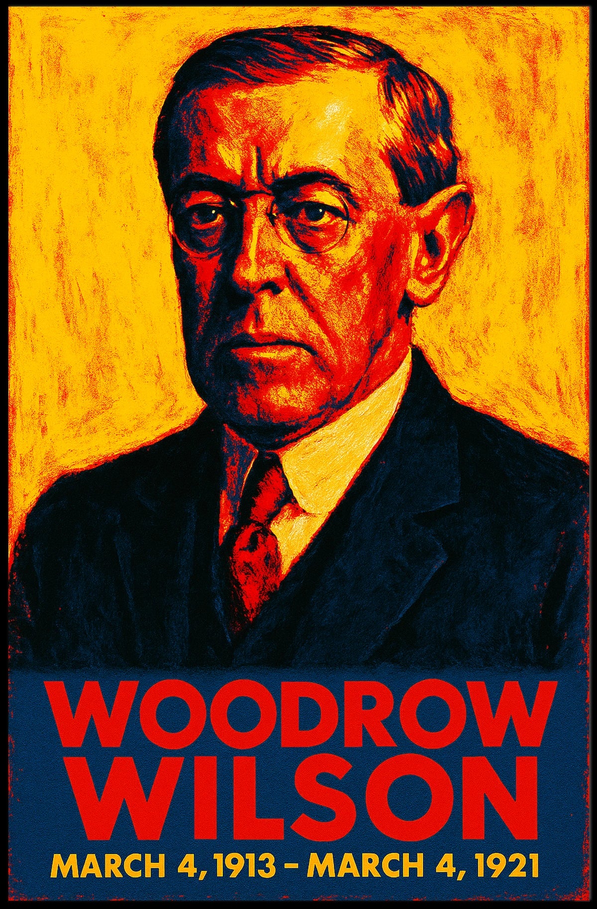 Woodrow Wilson Presidential Term Poster