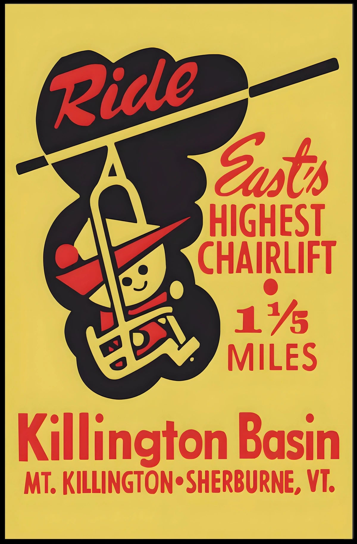 Ride The EastS Highest Chairlift Poster