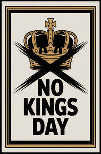 No Kings Day Anti-Monarchy Political or Propaganda Poster