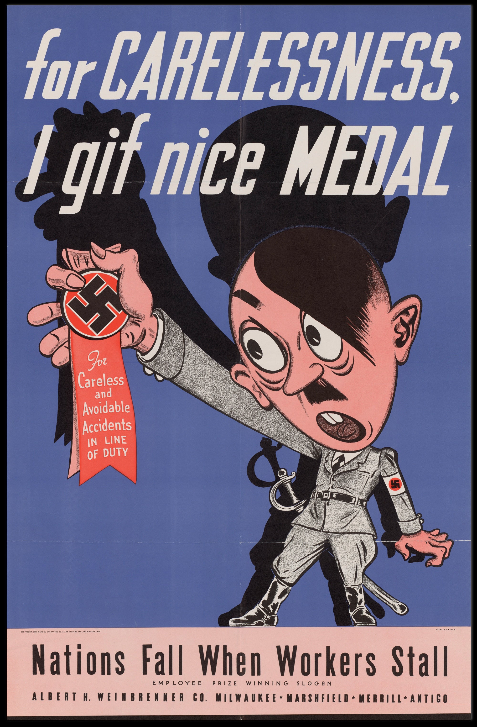 For Carelessness, I Give a Nice Medal Poster PosterGoat