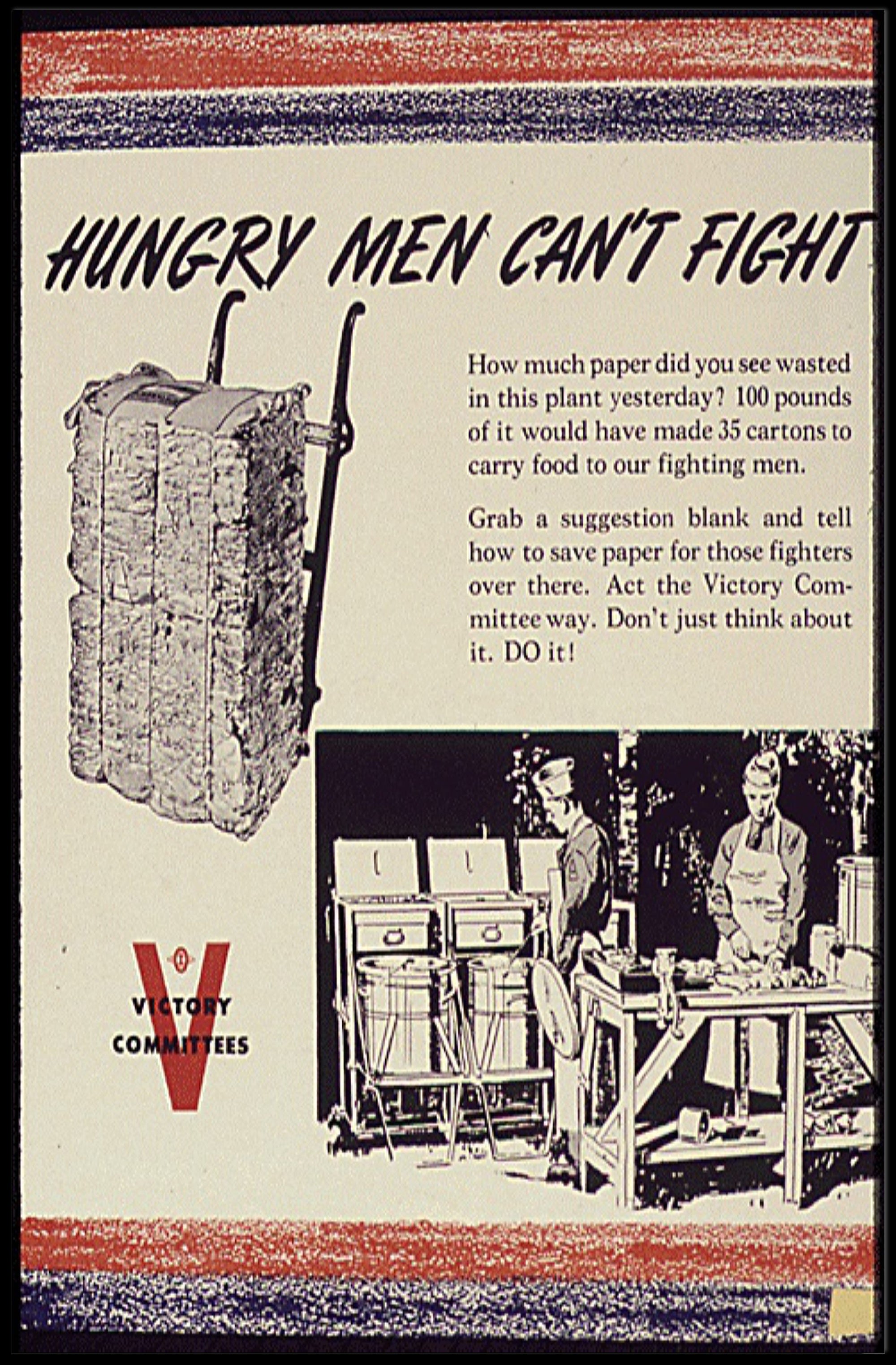 Hungry Men Can't Fight WWII Conservation Poster