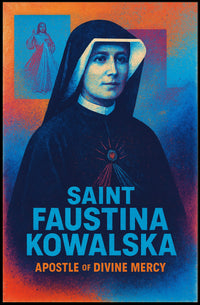Saint Faustina Kowalska Apostle of Divine Mercy Poster