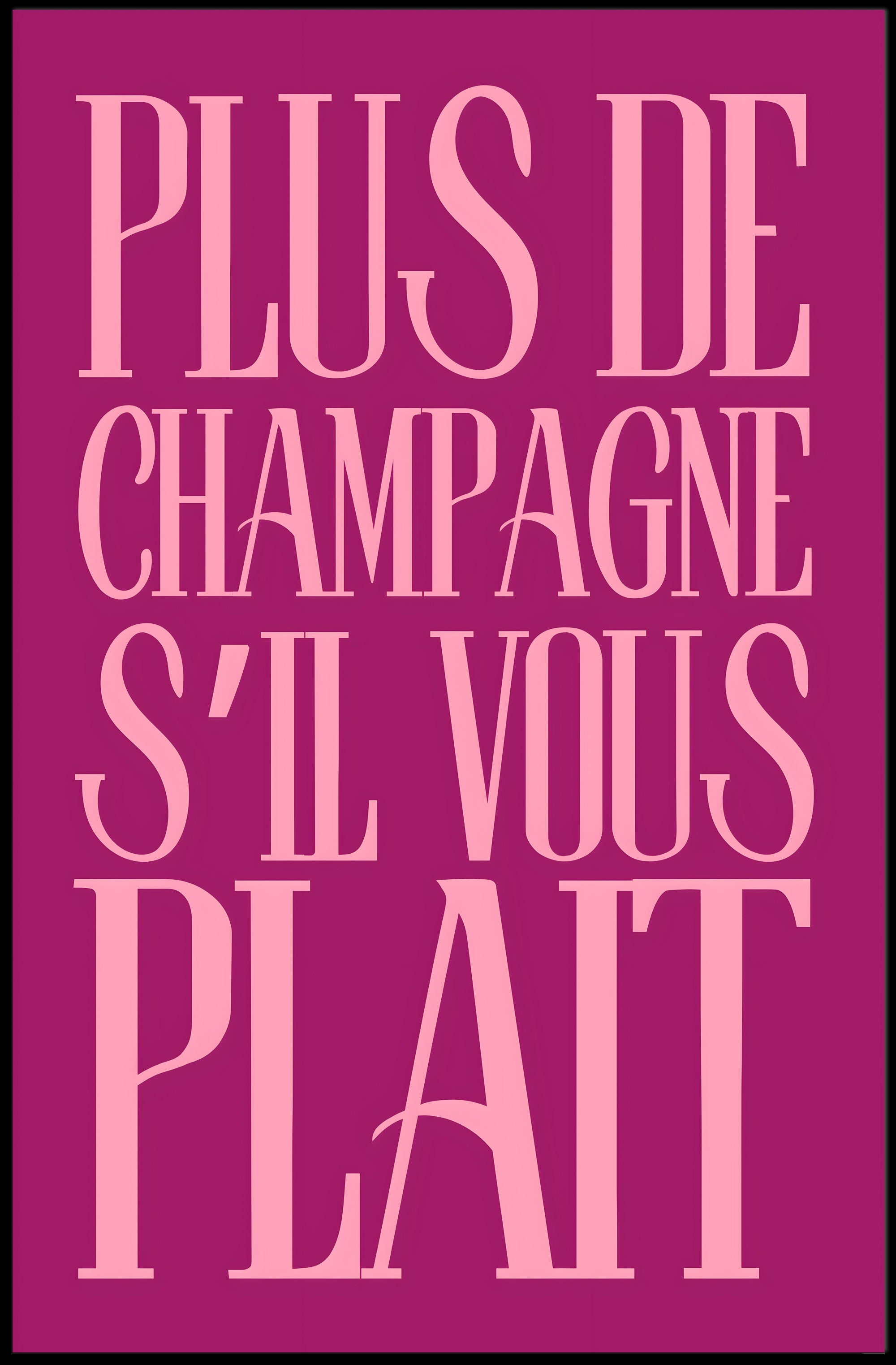 More Champagne Please Poster