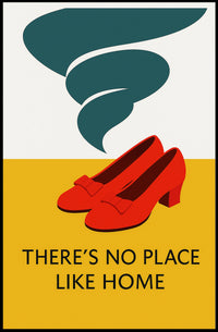 There's No Place Like Home Poster PosterGoat