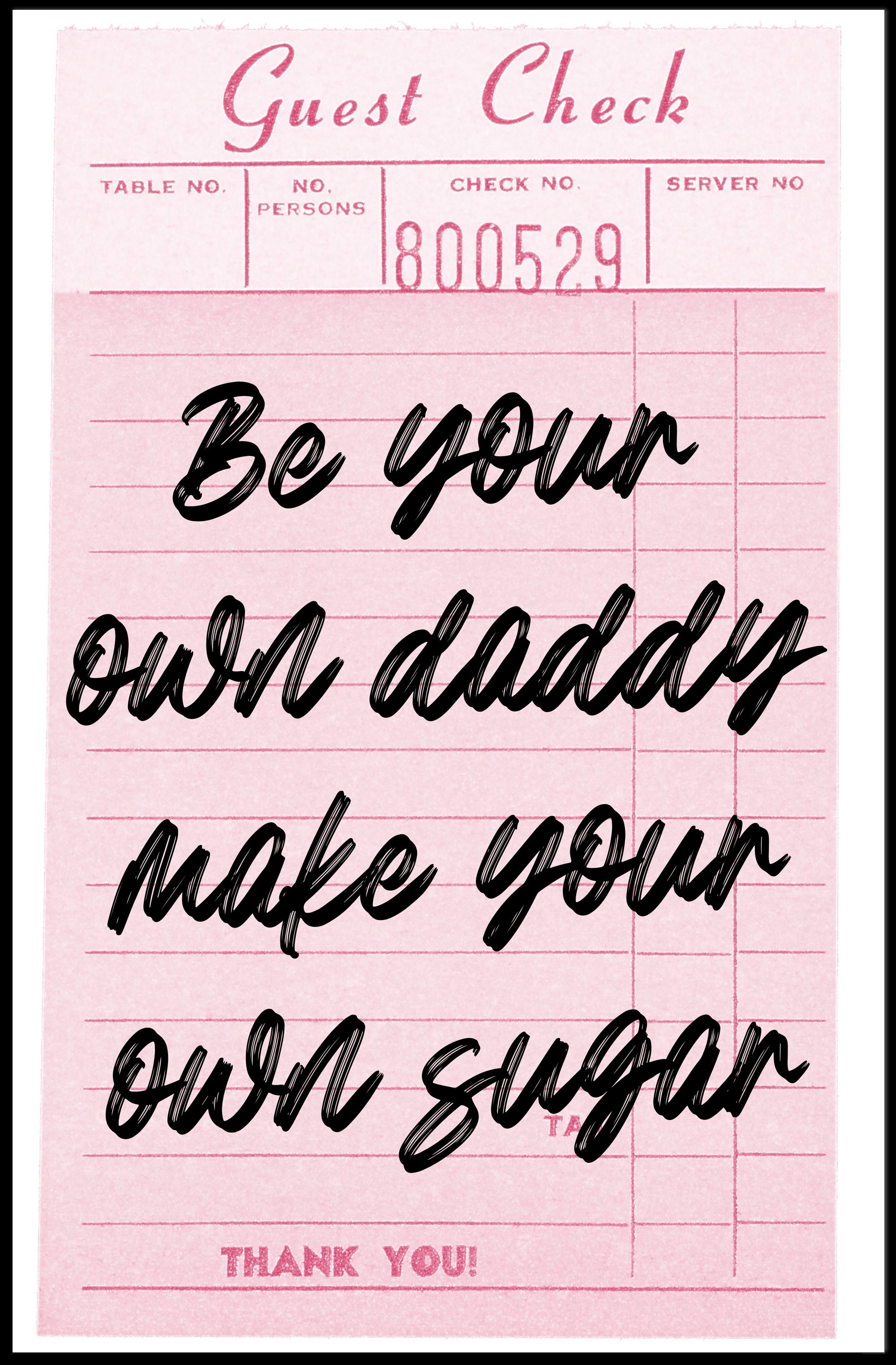 Be Your Own Daddy Motivational or Quote Poster PosterGoat