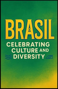 Celebrating Culture and Diversity in Brasil Poster