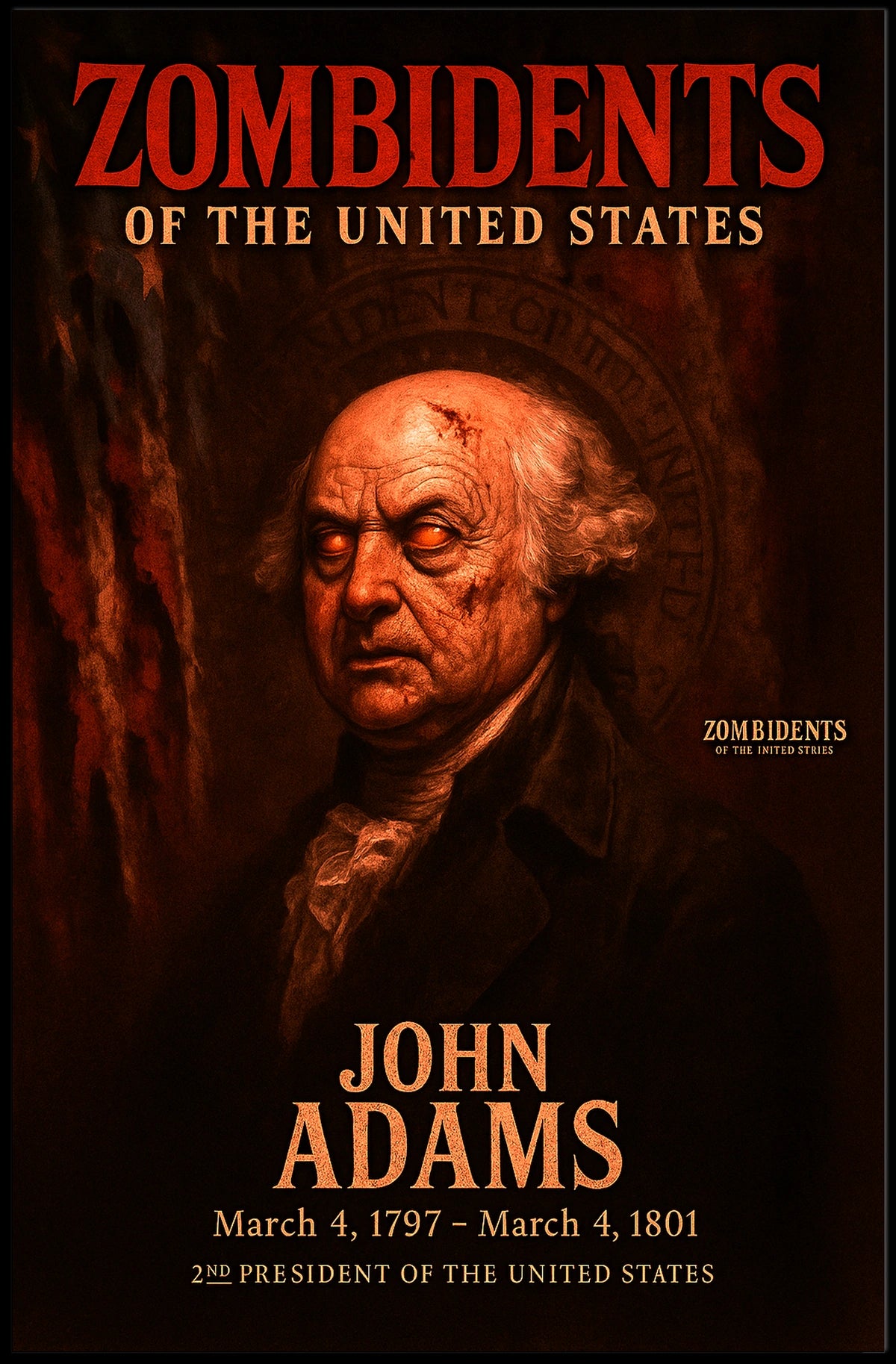 John Adams 2nd President of the United States Zombidents Poster Series