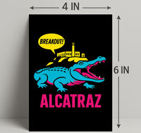 Breakout from Alcatraz Poster PosterGoat