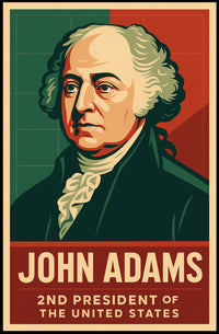 John Adams Second President Patriotism Typography Poster