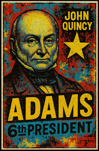 John Quincy Adams 6th President of the United States Graffiti Pop Art Poster