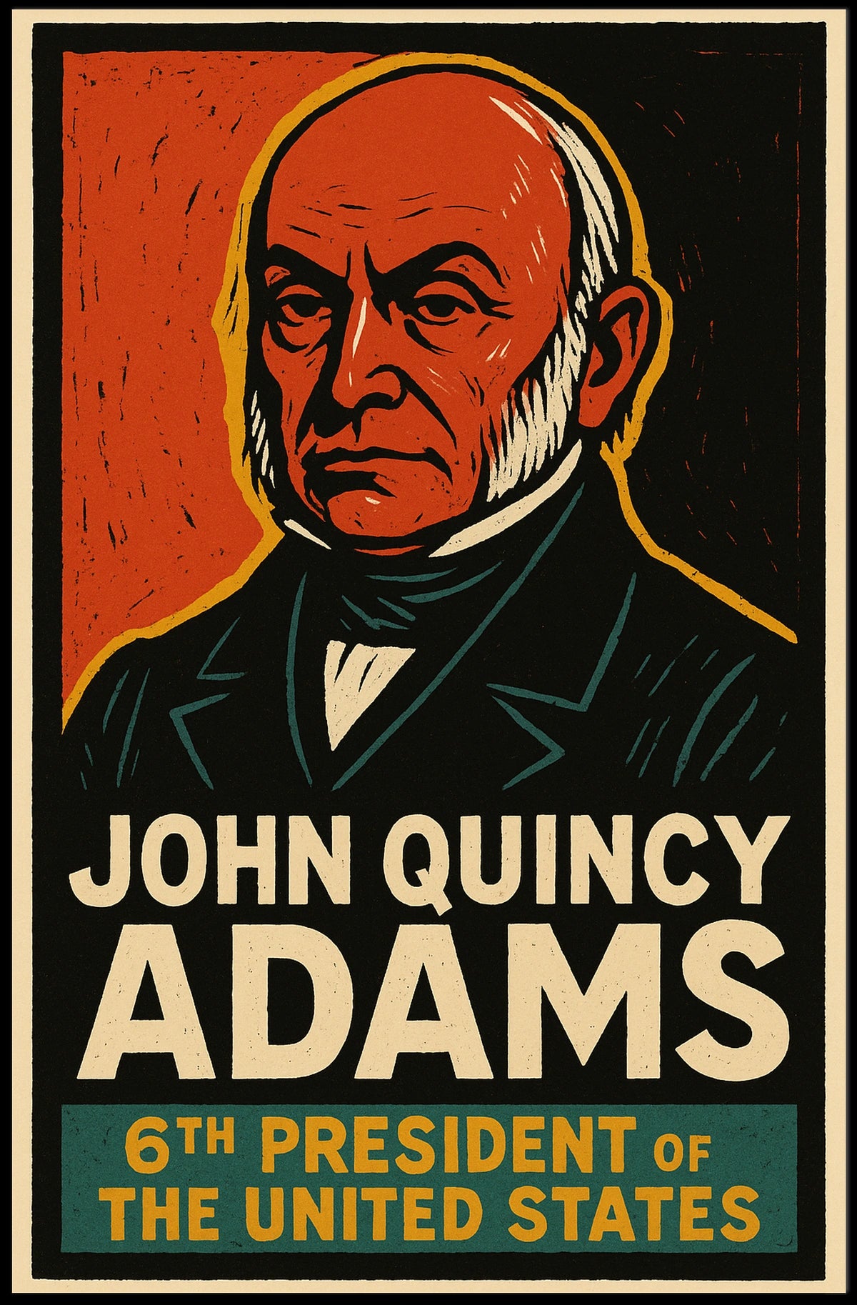 John Quincy Adams 6th President Poster