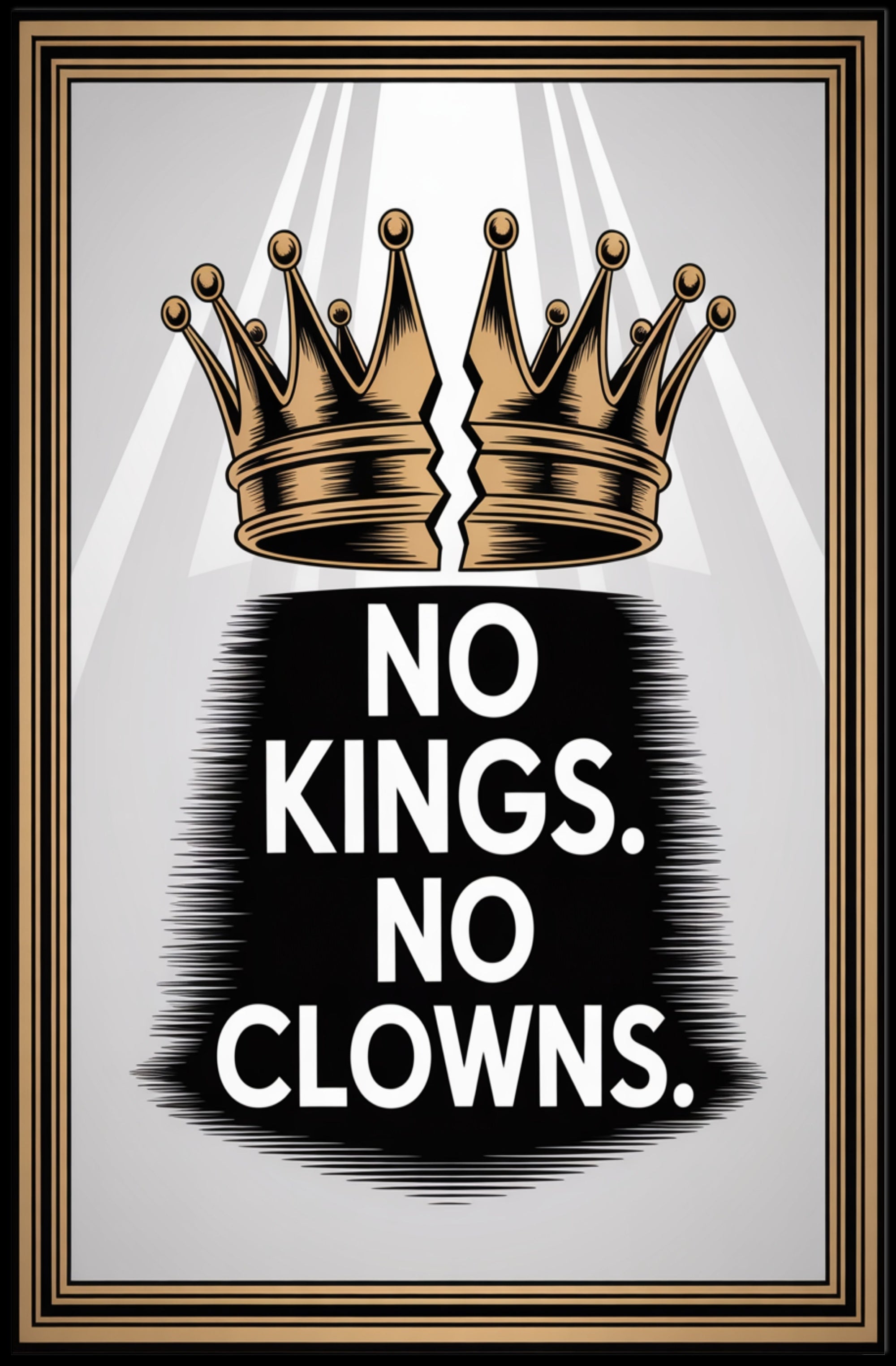 No Kings No Clowns Political or Propaganda Poster