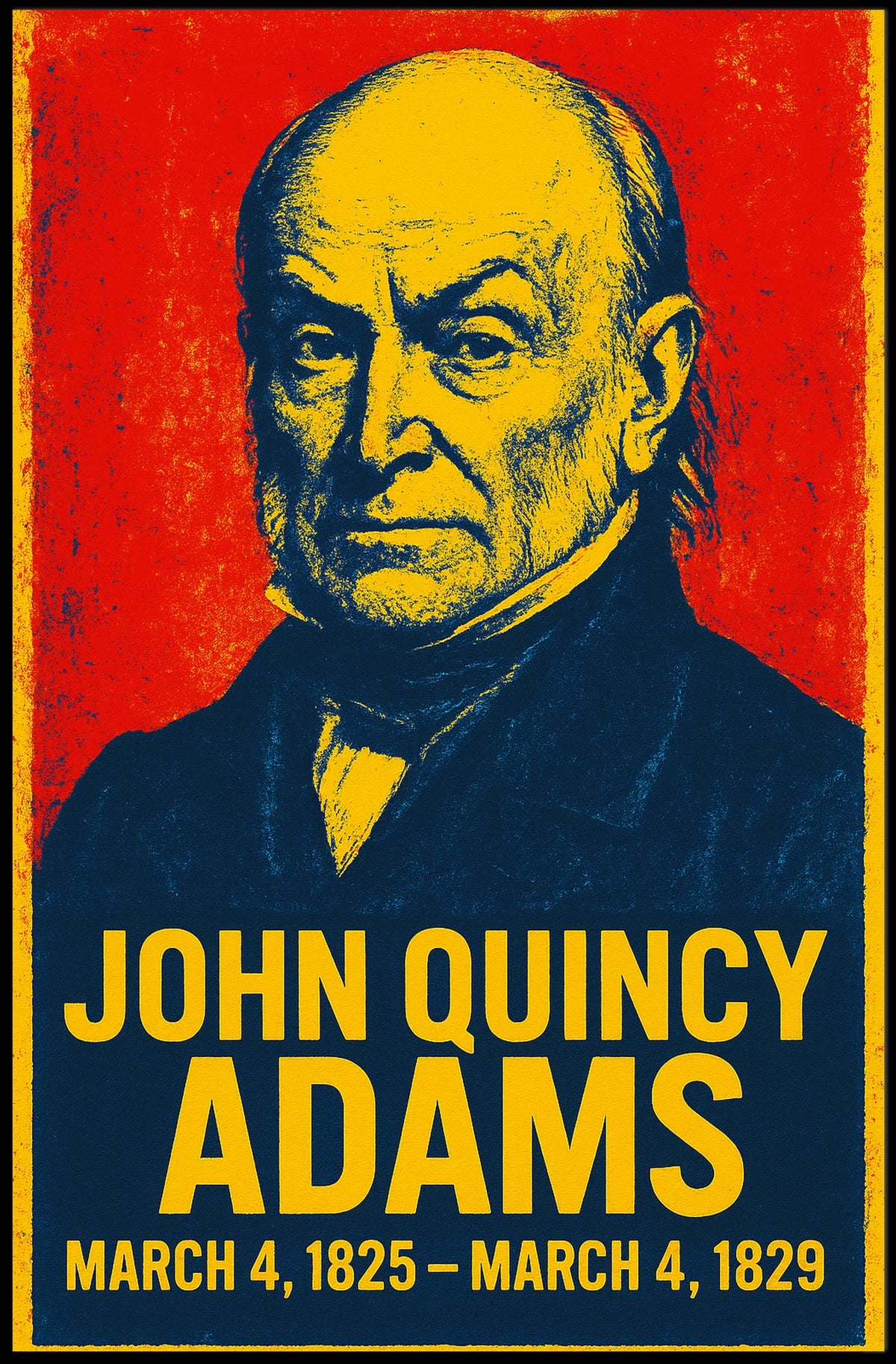 John Quincy Adams Presidential Term Poster