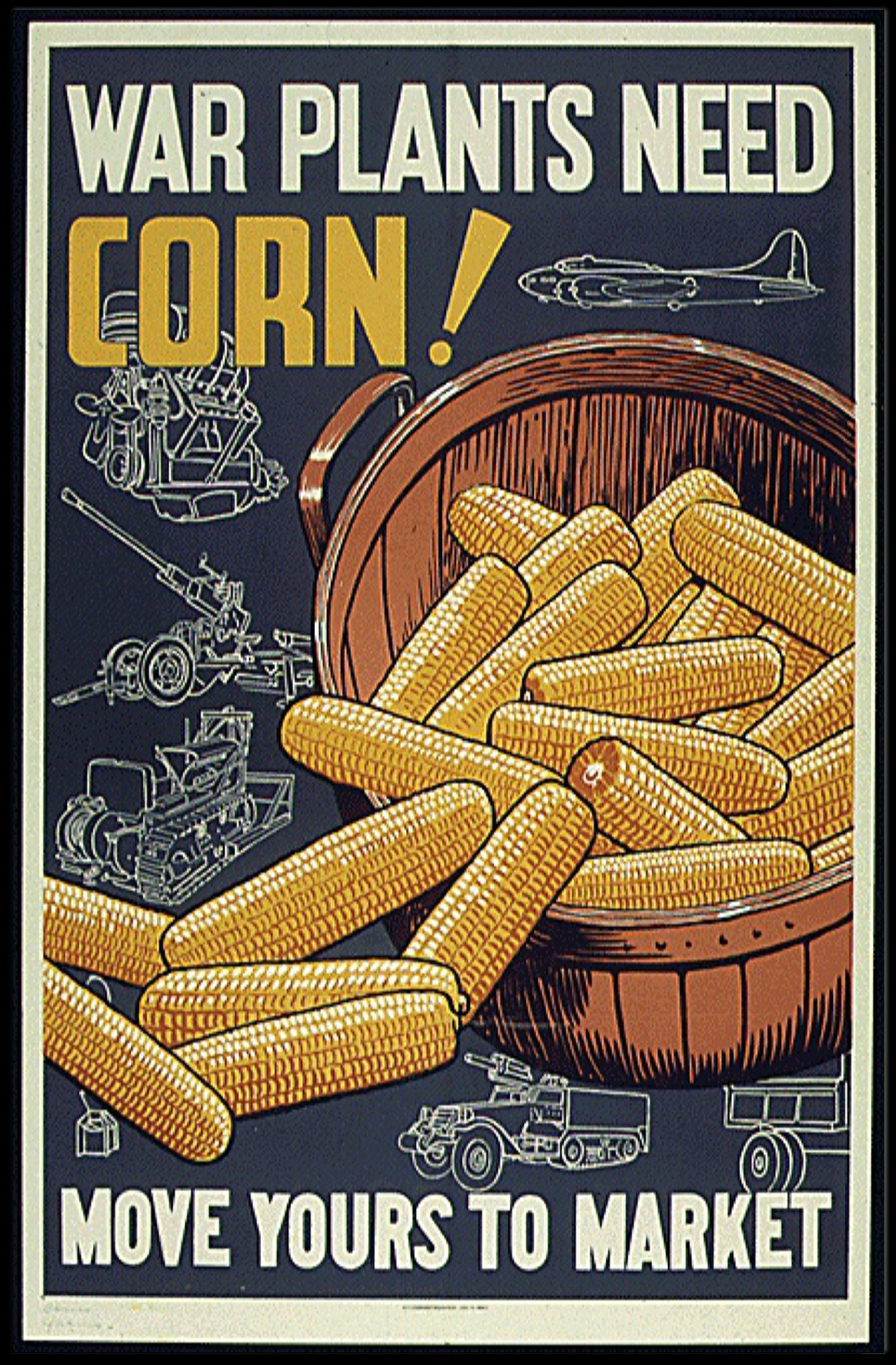 WWII Corn Supply Propaganda Poster