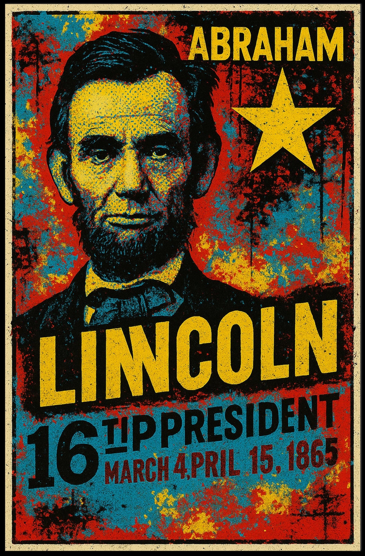 Abraham Lincoln 16th President of the United States Graffiti Pop Art Poster