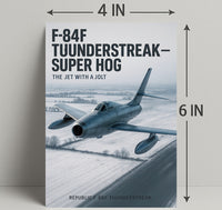F-84F Thunderstreak The Jet with a Jolt Poster PosterGoat