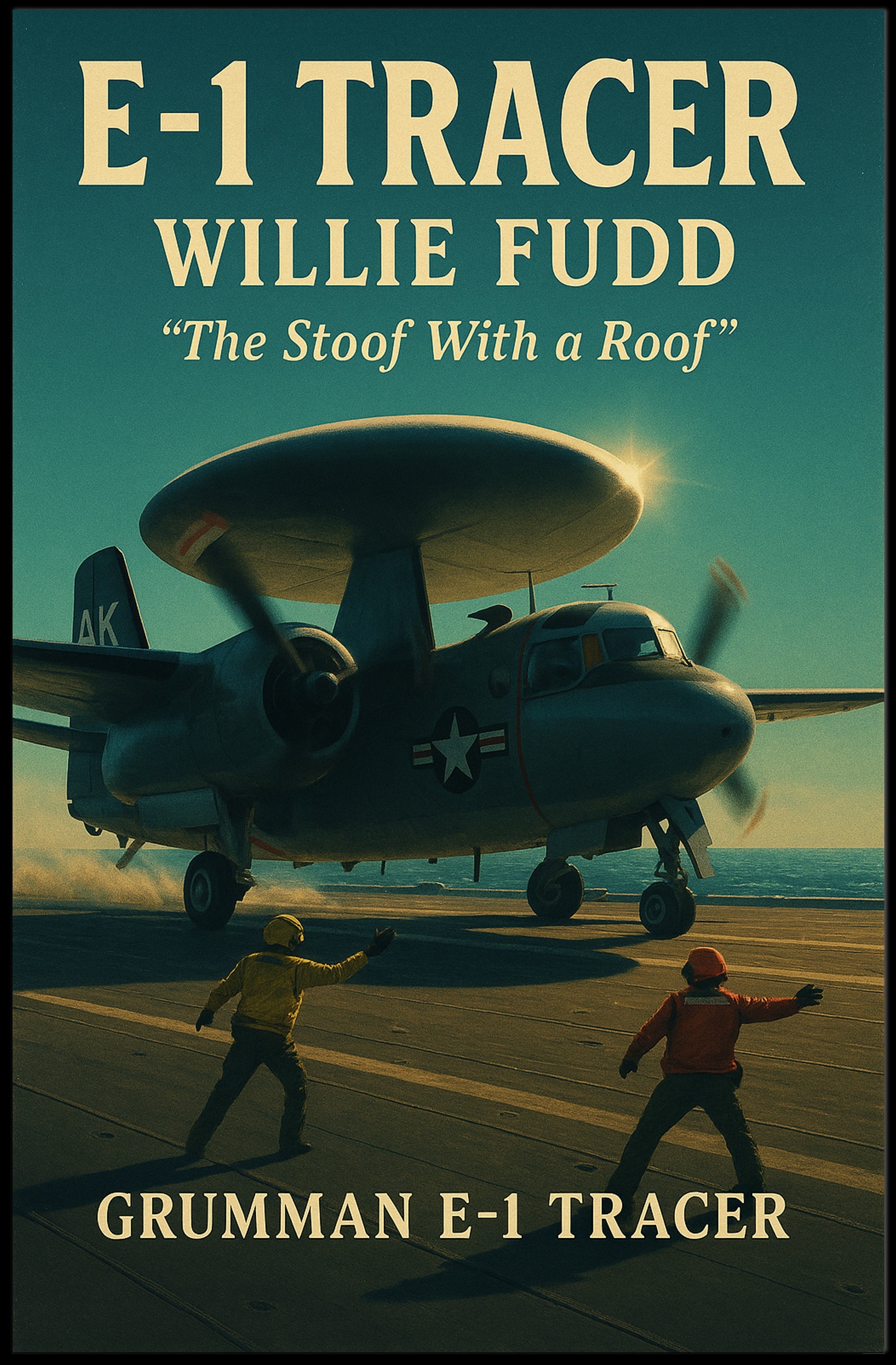 Grumman E-1 Tracer Military Recruitment Poster