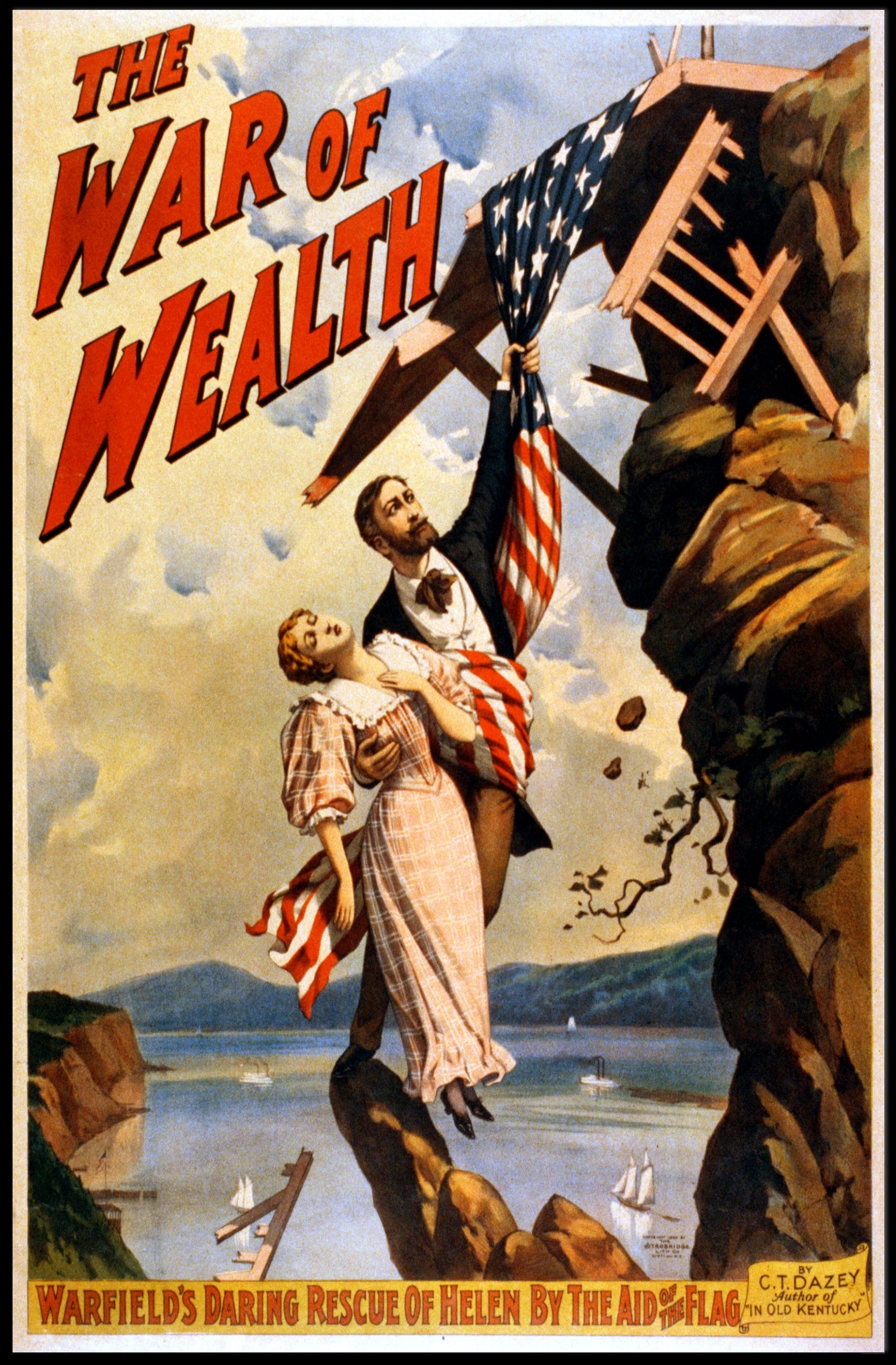 The War of Wealth Dramatic Rescue - Historical Poster