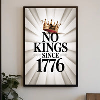 No Kings Since 1776 Patriotic Poster