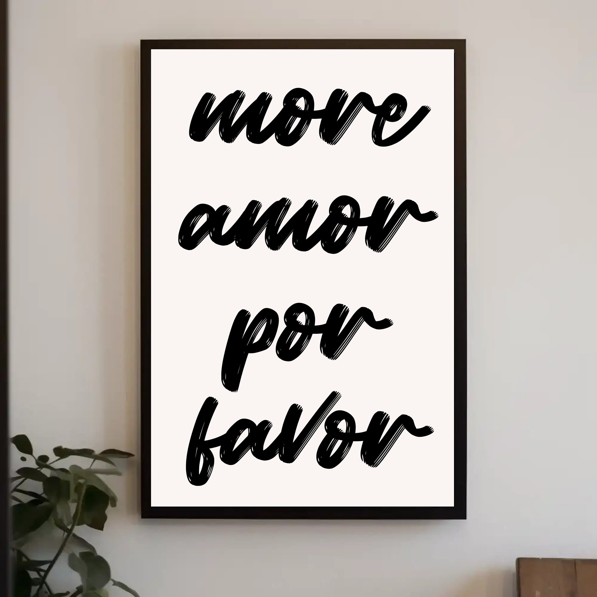 More Love Please Spanish Quote Motivational or Quote Poster PosterGoat