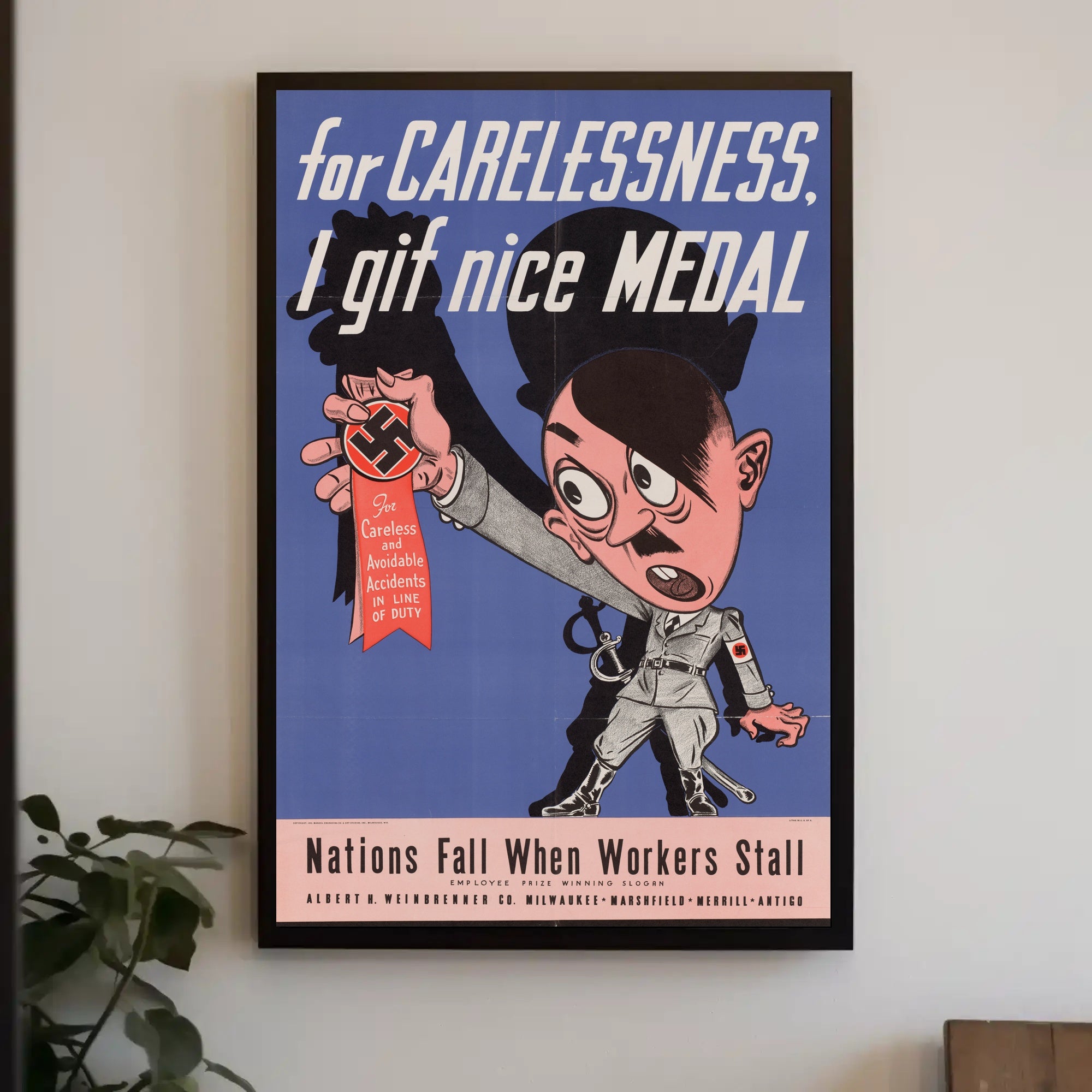 For Carelessness, I Give a Nice Medal Poster PosterGoat
