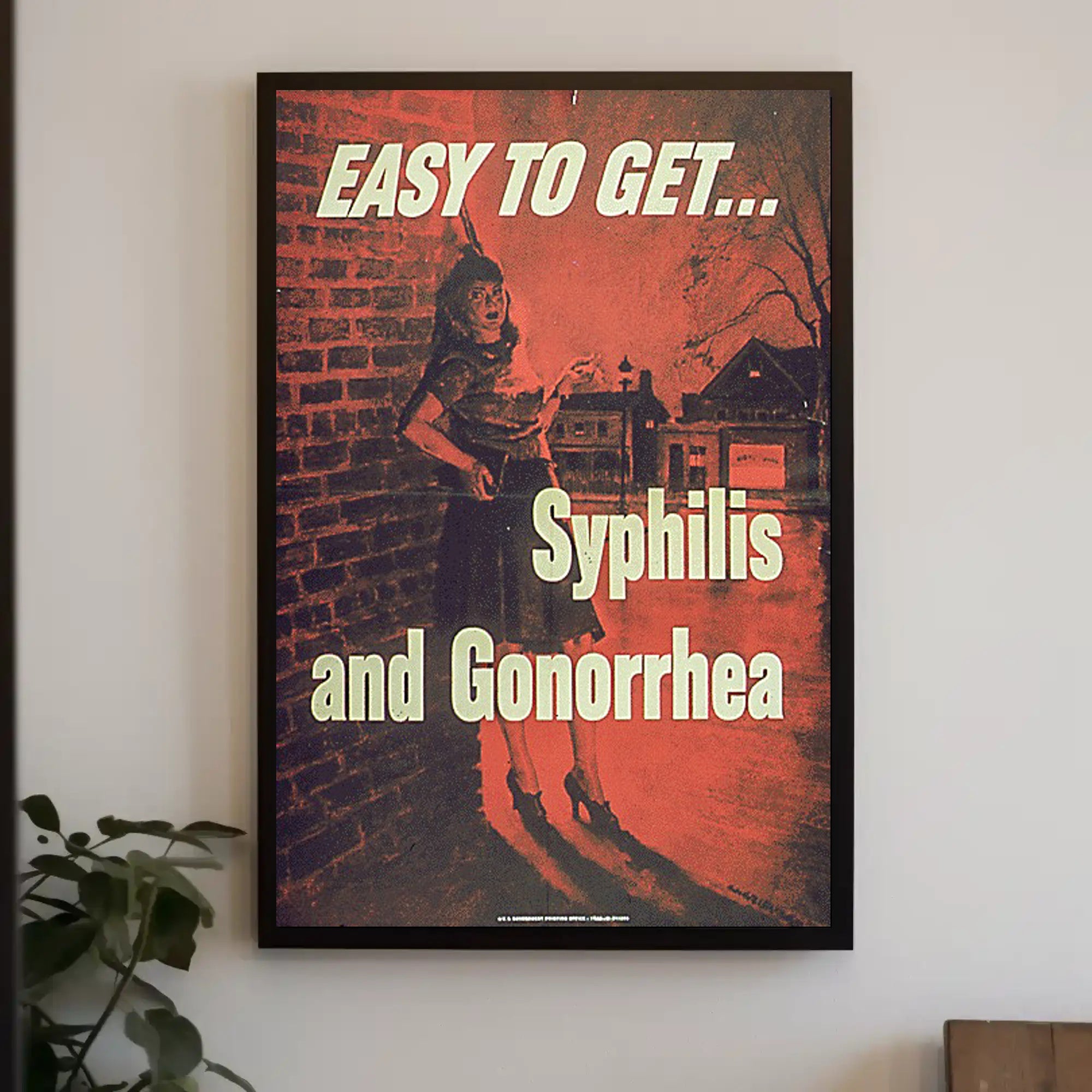 Syphilis and Gonorrhea Warning Mid-20th-Century Propaganda Poster PosterGoat