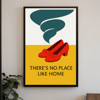 There's No Place Like Home Poster PosterGoat