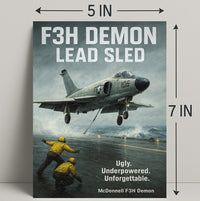 F3H Demon Lead Sled Poster PosterGoat