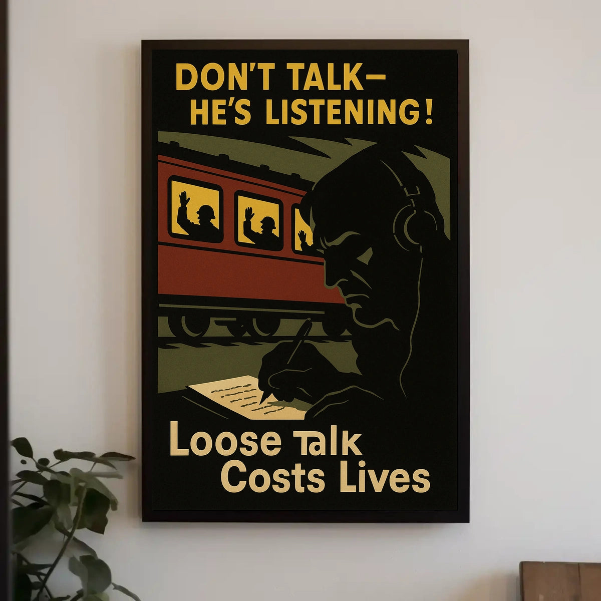 Loose Talk Costs Lives Poster