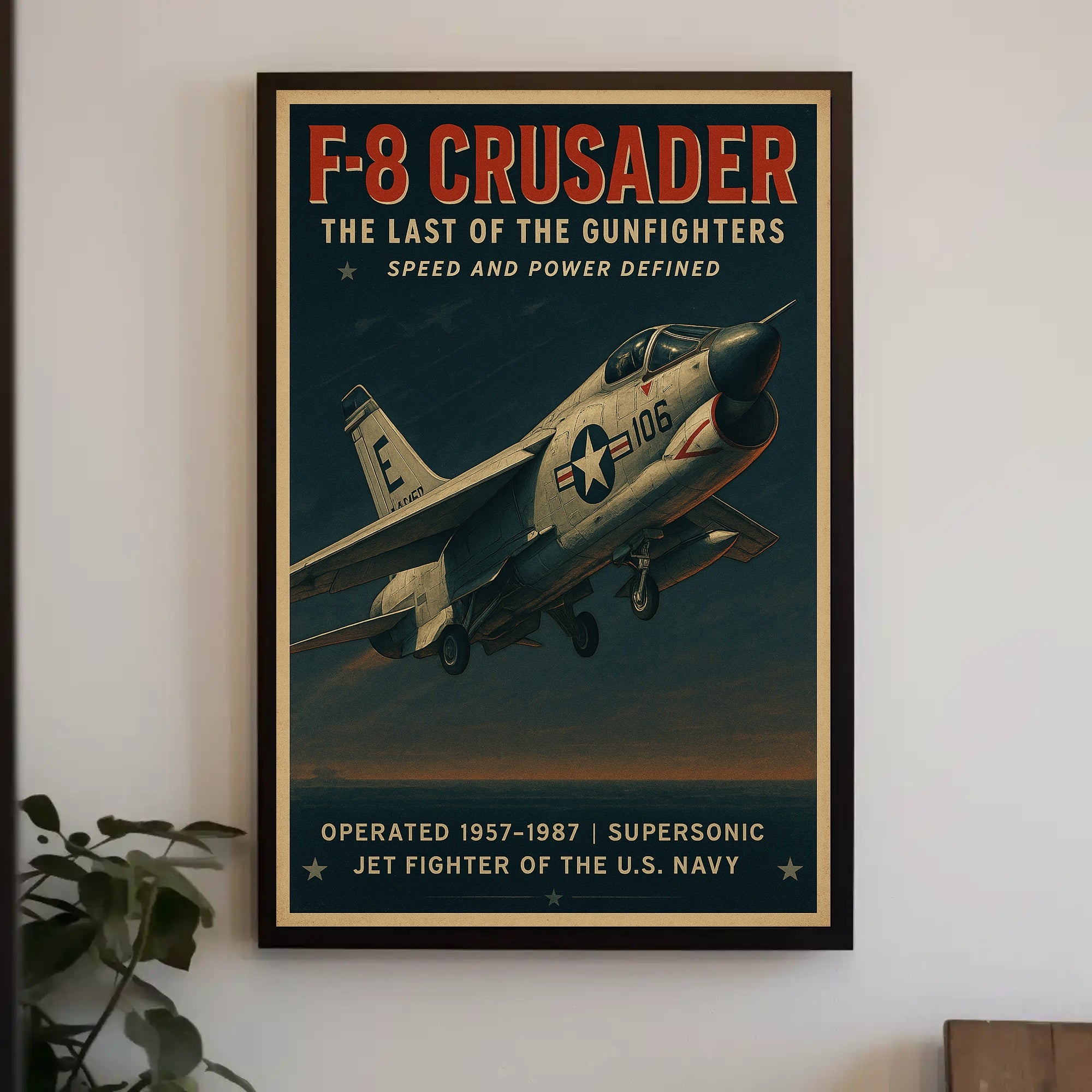 F-8 Crusader The Last of the Gunfighters Poster PosterGoat