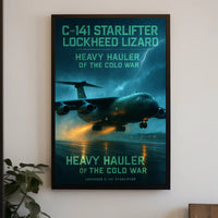 Lockheed C-141 Starlifter - Heavy Hauler of the Cold War Poster PosterGoat