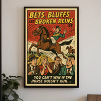 Bets, Bluffs, and Broken Reins Poster