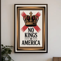 No Kings in America: Political or Propaganda Poster