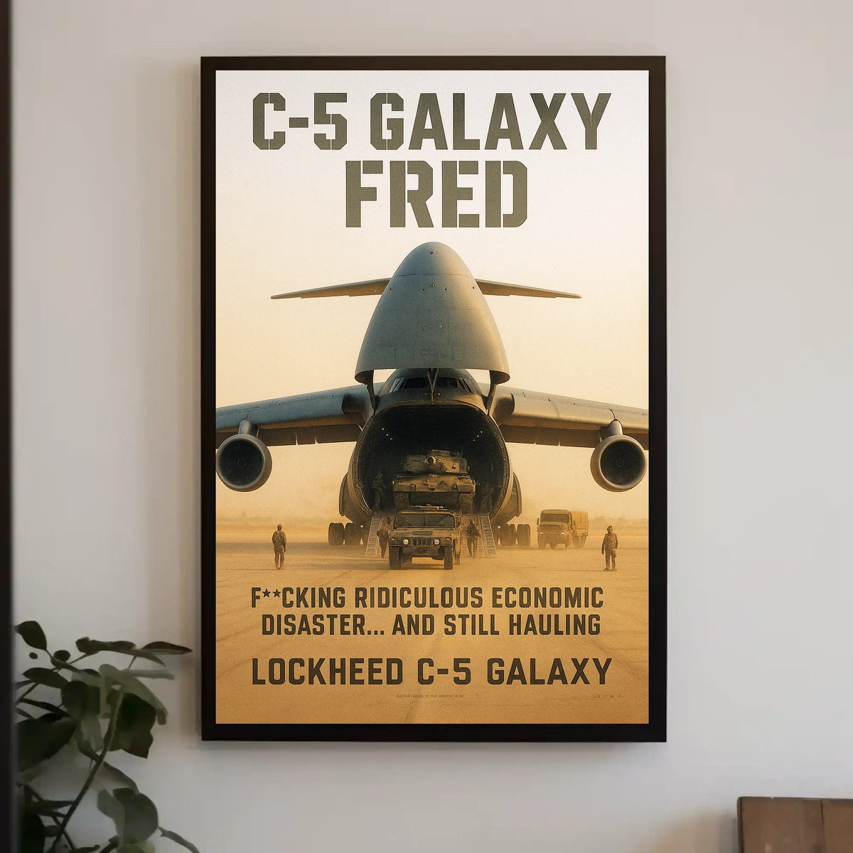 C-5 Galaxy Still Hauling Poster