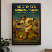 Brooklyn Bridegrooms Champions of the 1880s Poster