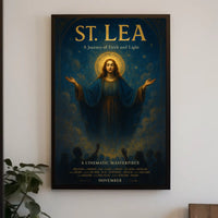 St. Lea A Journey of Faith and Light Poster