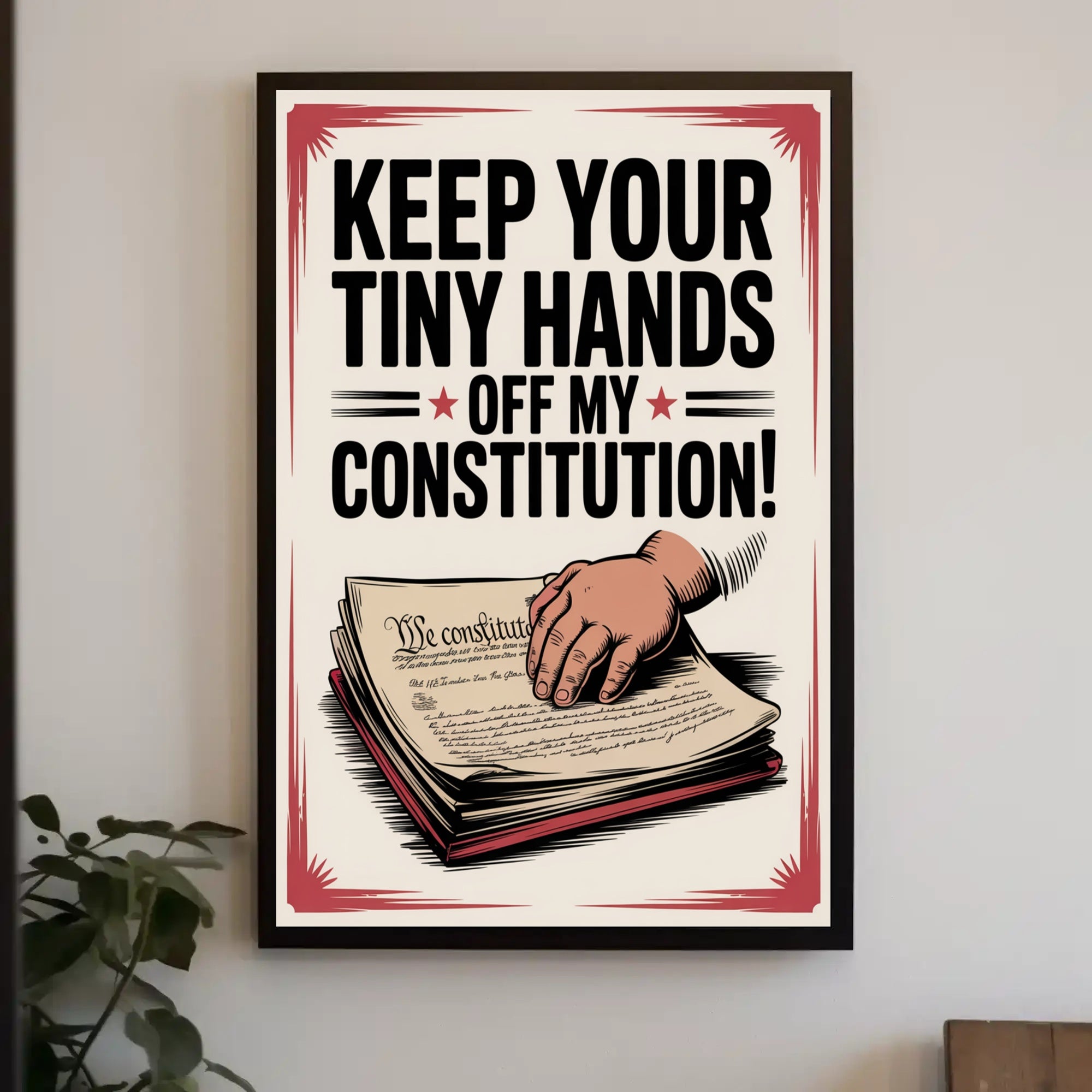 Protect the Constitution Political Propaganda Poster