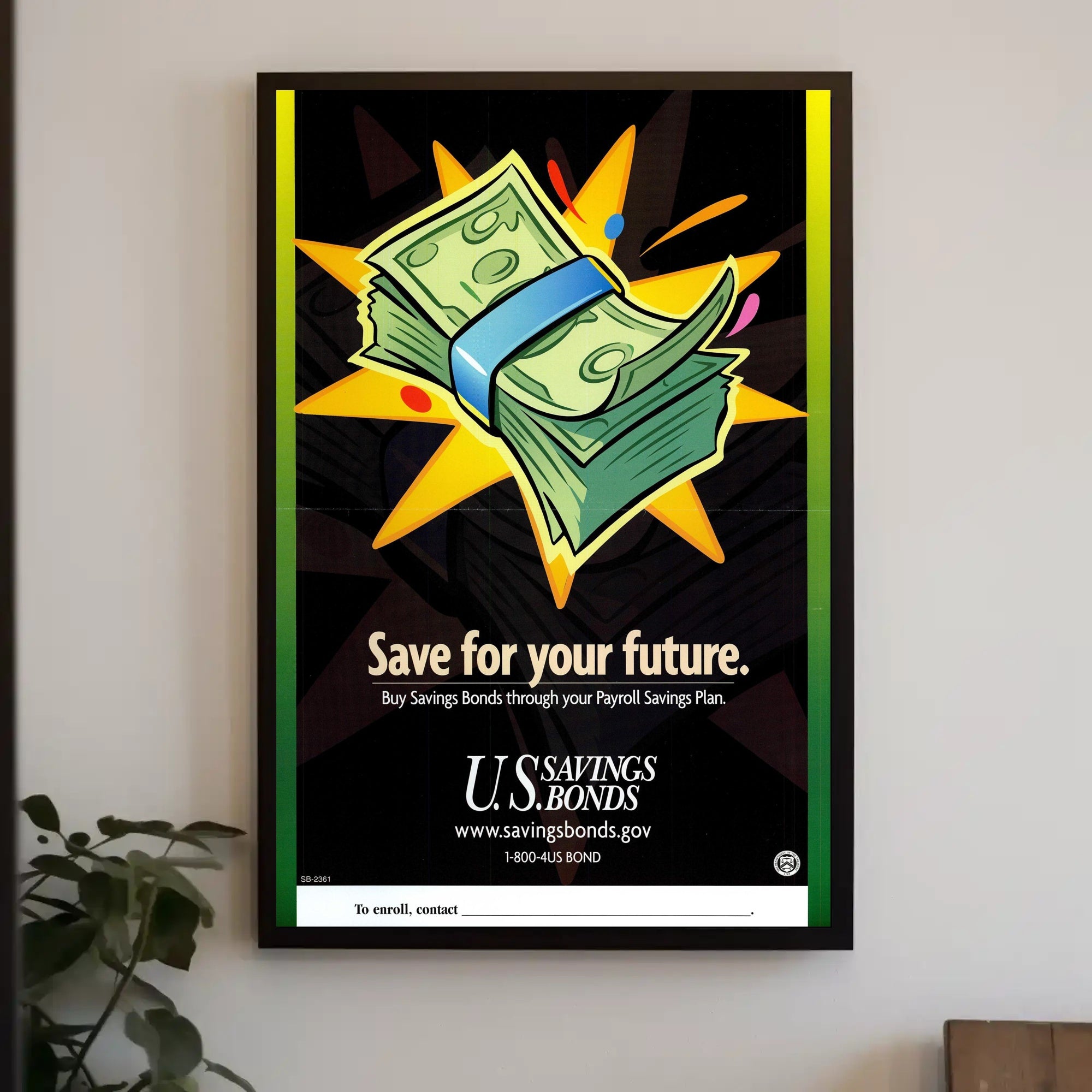 Save for Your Future with U.S. Savings Bonds Poster PosterGoat