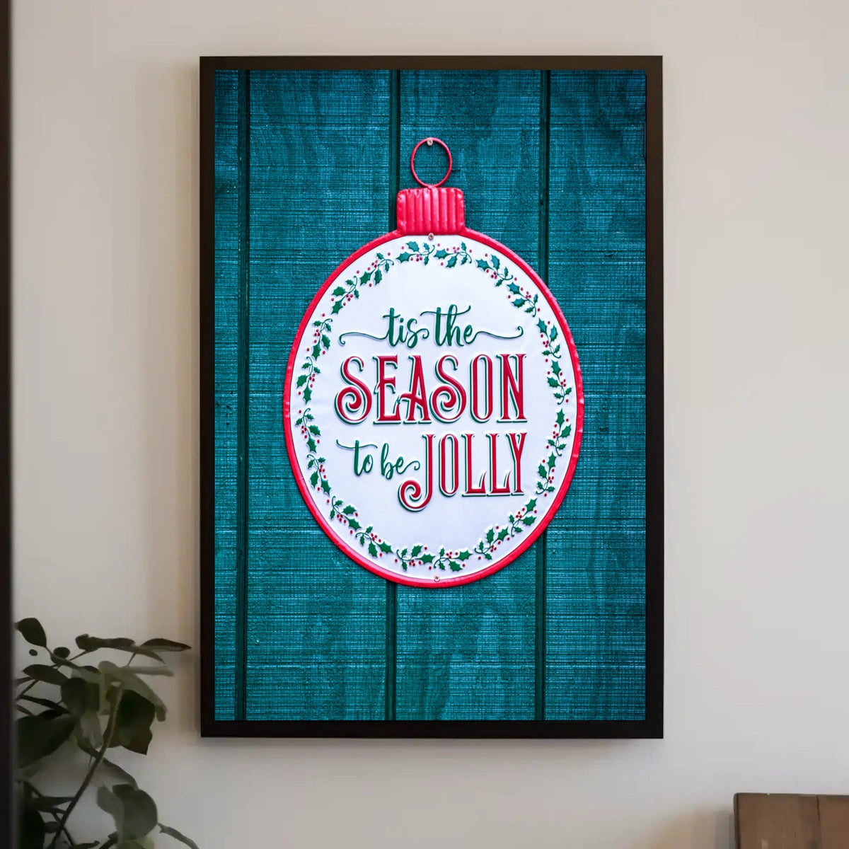 Tis The Season To Be Jolly Poster