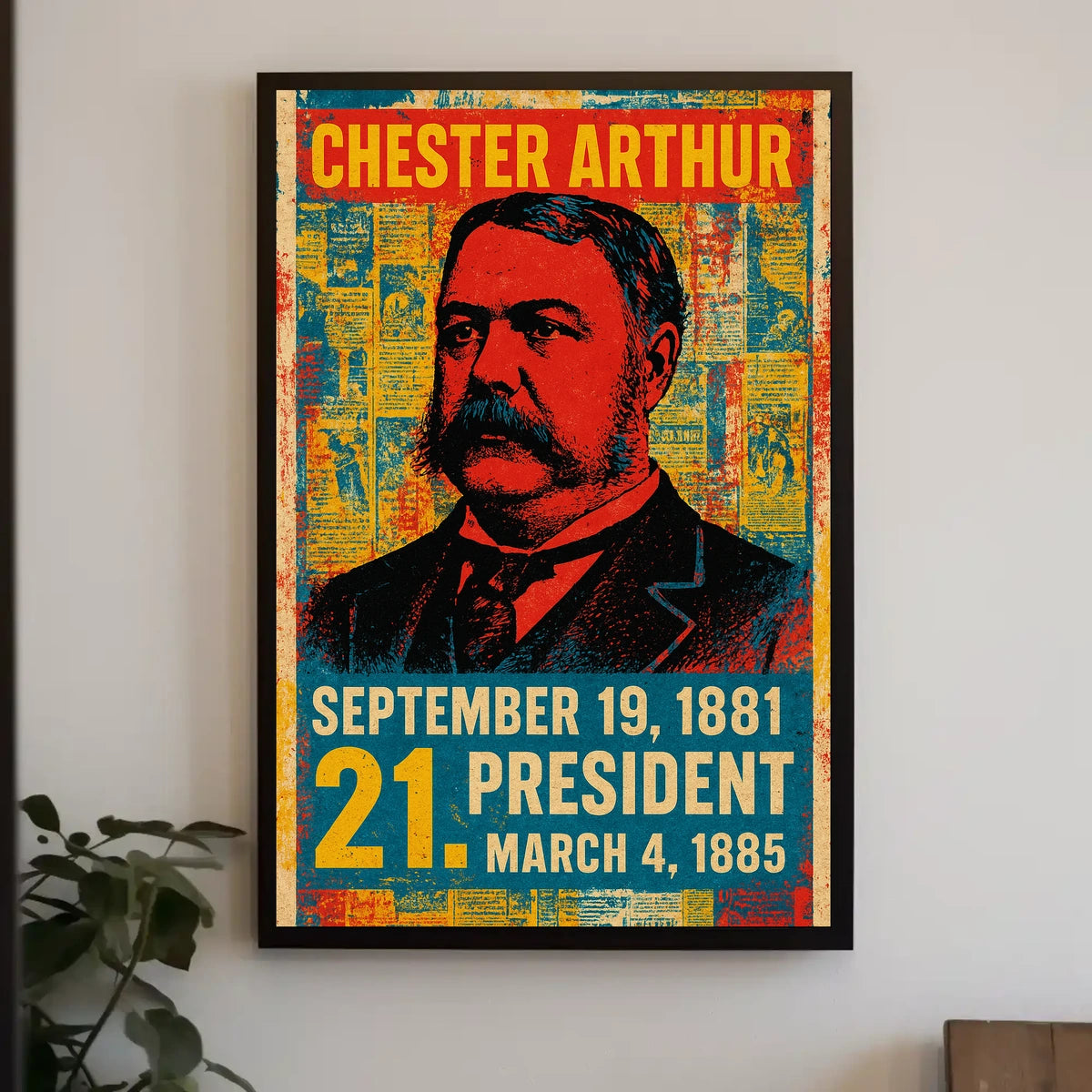 Chester A. Arthur 21st President of the United States Street Art Mashup Poster