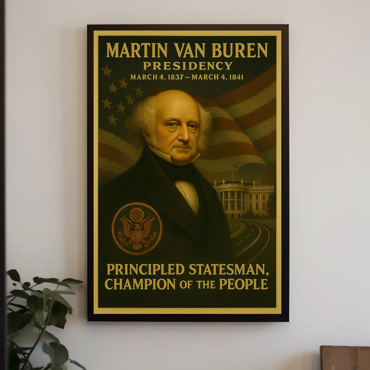Martin Van Buren Presidential Legacy Historical Poster