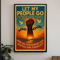 Let My People Go The Fight for Freedom Poster