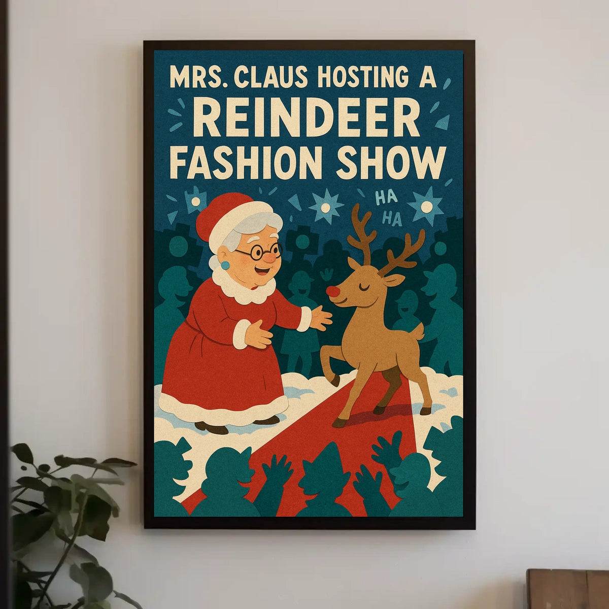 Mrs. Claus Hosts a Reindeer Fashion Show Poster
