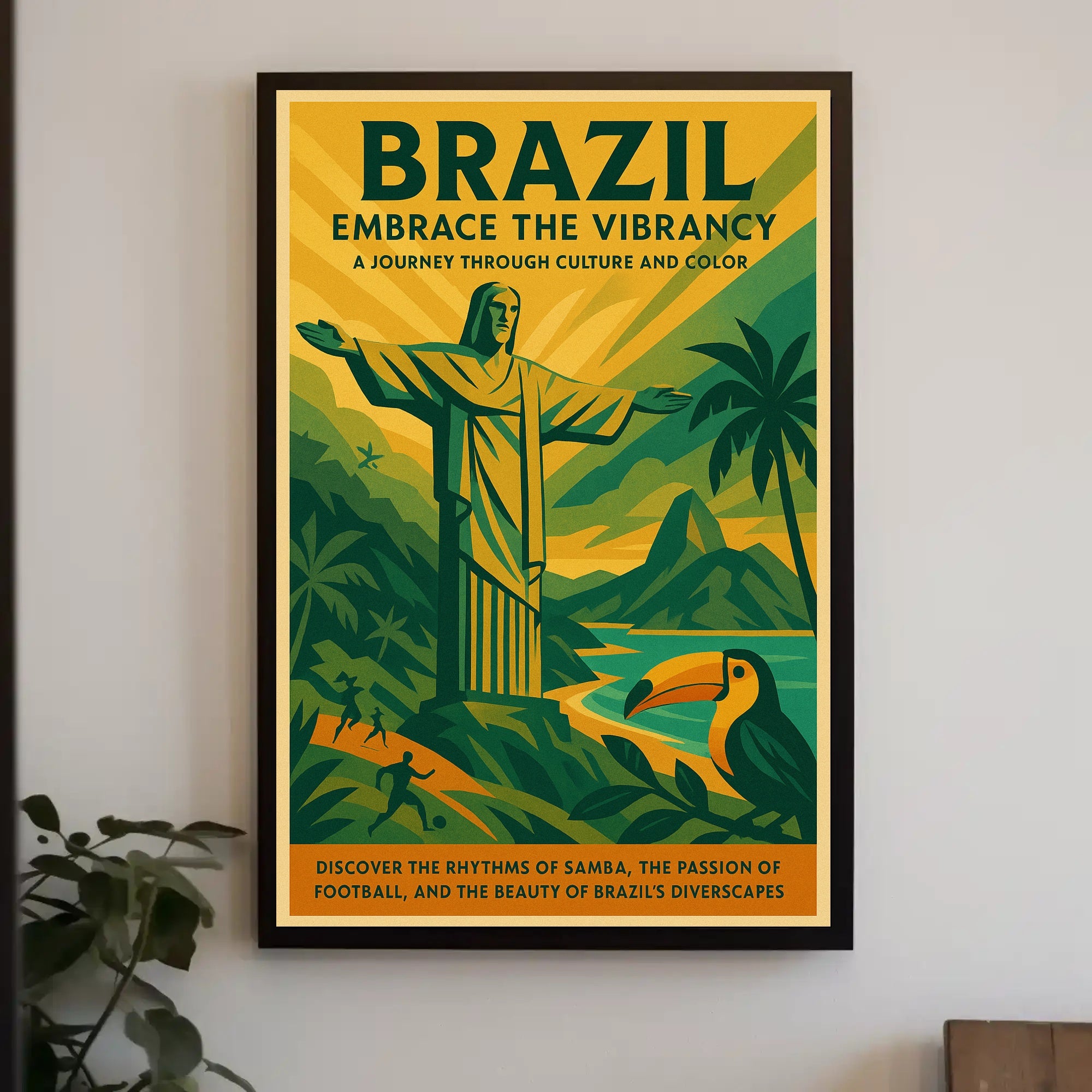 Brazil Embrace the Vibrancy Poster