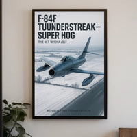 F-84F Thunderstreak The Jet with a Jolt Poster PosterGoat
