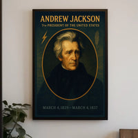 Andrew Jackson Presidential Legacy Poster For History Fans