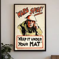 KEEP IT UNDER YOUR HAT WWII Propaganda Poster